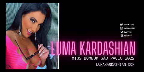 Luma Kardashian VIP - Brazilian Big Ass